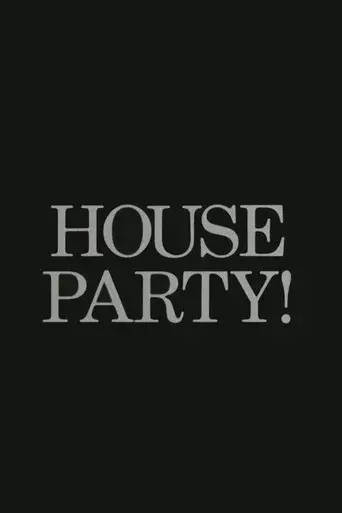 House Party!