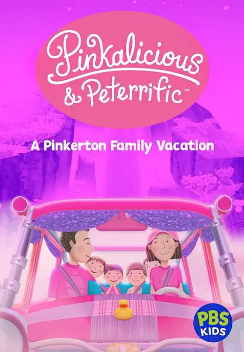 Pinkalicious & Peterrific: A Pinkerton Family Vacation