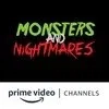 Monsters and Nightmares Amazon Channel